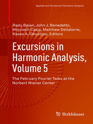 cover image of Excursions in Harmonic Analysis, Volume 5